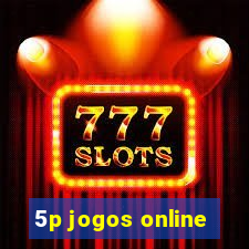 5p jogos online